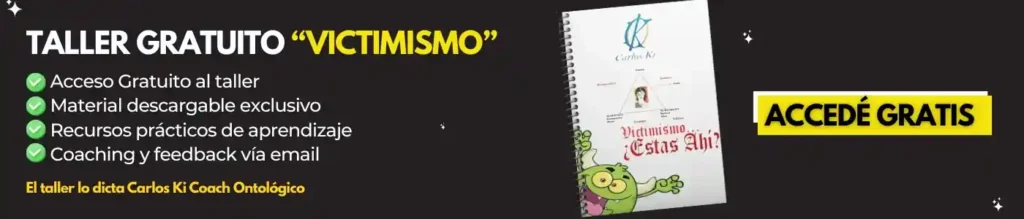 taller gratuito victimismo carloski Carlos Ki Coach